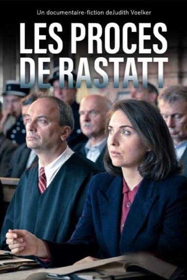 Die Rastatter Prozesse - Kriegsverbrecher vor Gericht poster