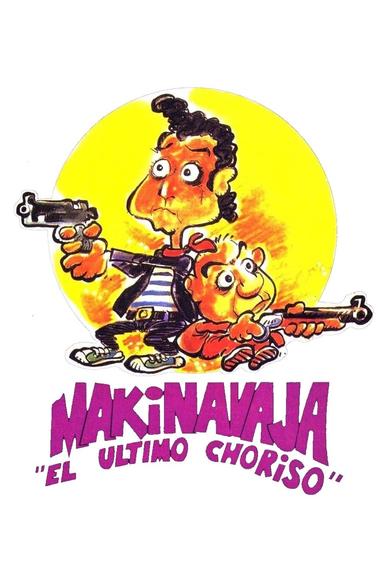 Makinavaja, el último choriso poster