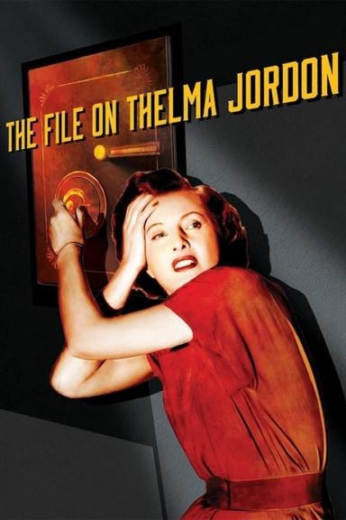 The File on Thelma Jordon poster