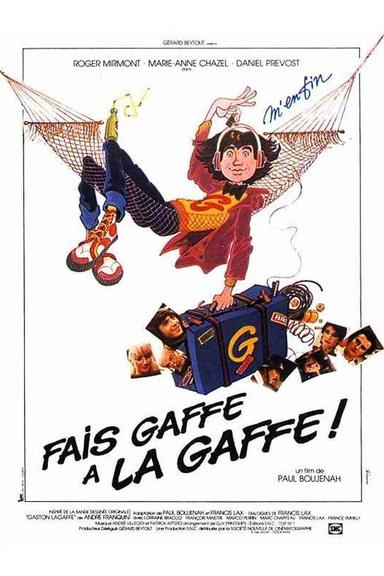 Fais gaffe à la gaffe ! poster