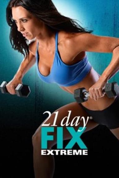 21 Day Fix Extreme - Obsessed with Fix poster