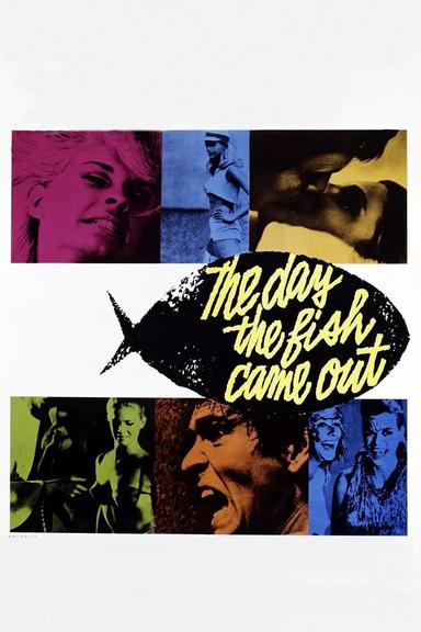 The Day the Fish Came Out poster