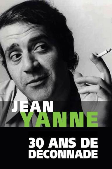 Jean Yanne, 30 ans de déconnade poster