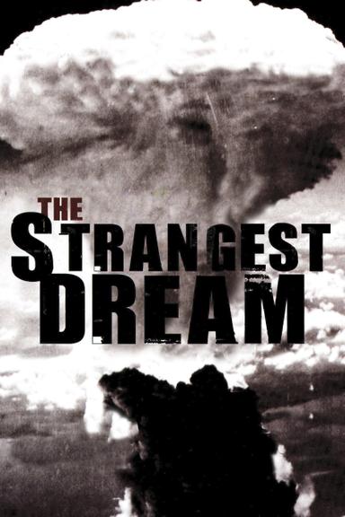 The Strangest Dream poster