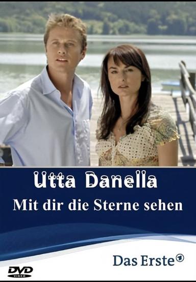 Utta Danella - Mit dir die Sterne sehen poster