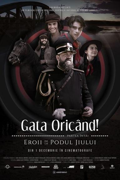 Gata Oricând!: partea întâi - Eroii de la podul Jiului poster