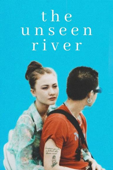 The Unseen River poster