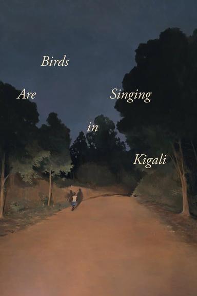 Birds Are Singing in Kigali poster