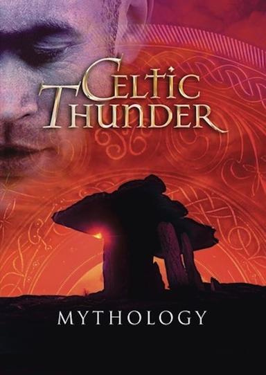 Celtic Thunder: Mythology poster