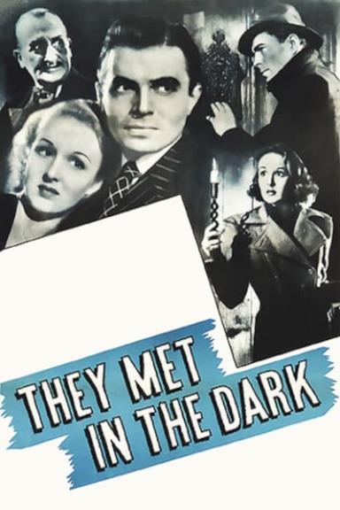 They Met in the Dark poster