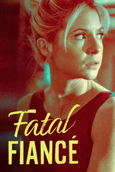 Fatal Fiancé poster