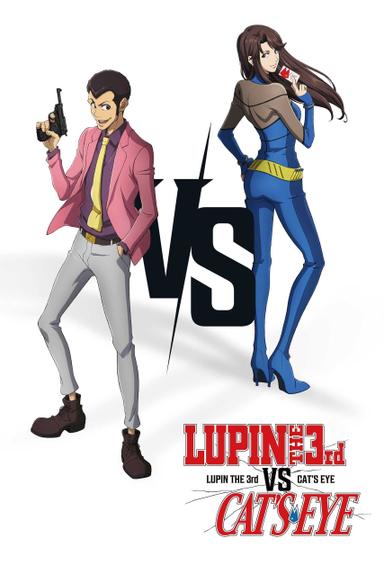 LUPIN THE 3rd vs. CAT'S EYE poster