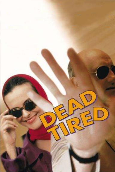 Dead Tired poster