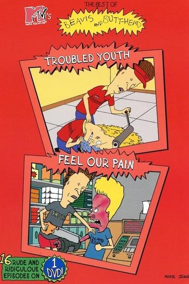 Beavis and Butt-Head: Troubled Youth / Feel Our Pain poster