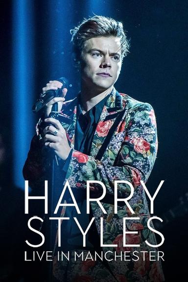 Harry Styles: Live in Manchester poster