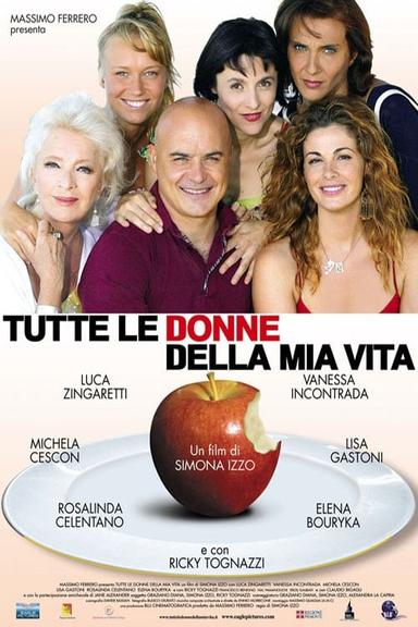 Tutte le donne della mia vita poster