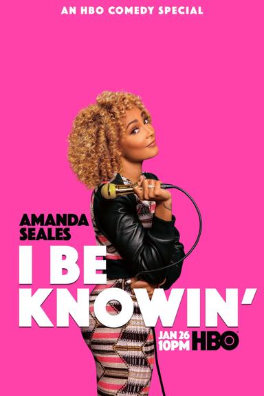 Amanda Seales: I Be Knowin' poster