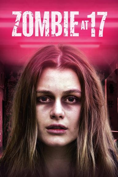 Zombie at 17 poster