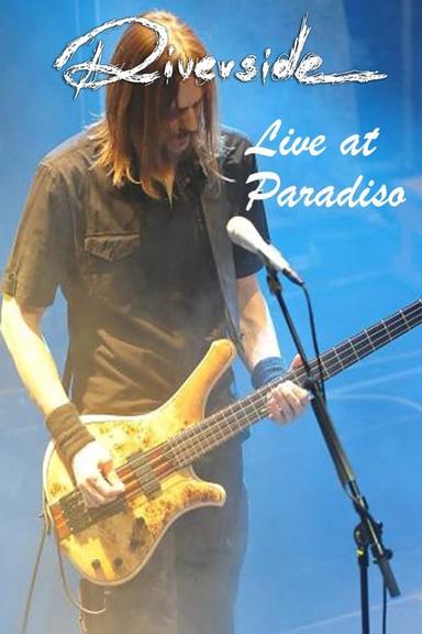 Riverside - Live at Paradiso poster