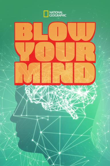 Blow Your Mind poster