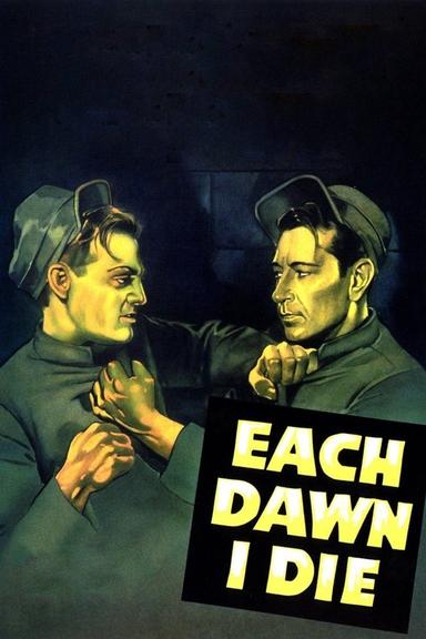 Each Dawn I Die poster