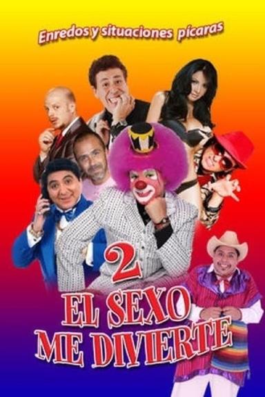 El sexo me divierte 2 poster