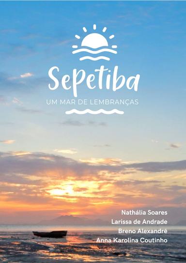 Sepetiba | Um Mar de Lembranças poster