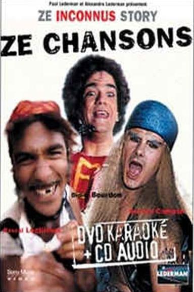 Les Inconnus - Ze Inconnus Story : Ze Chansons poster