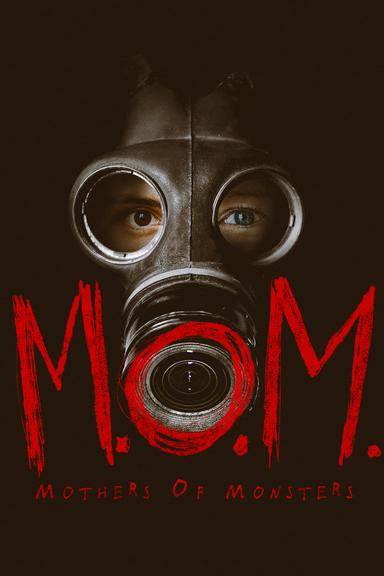 M.O.M. Mothers of Monsters poster