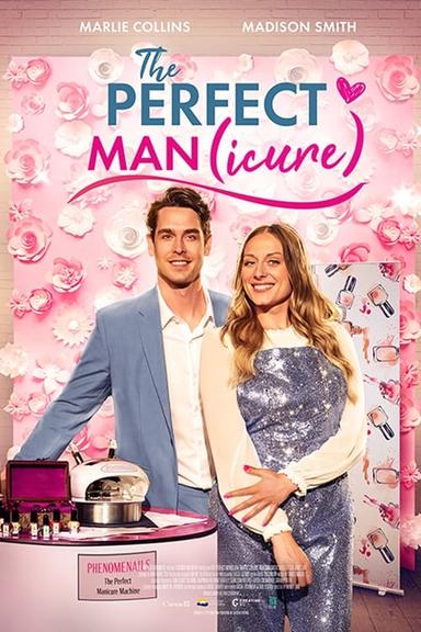 The Perfect Man(icure) poster