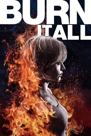 Burn It All poster