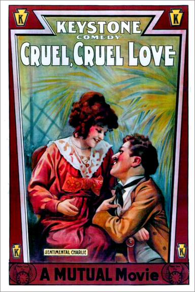 Cruel, Cruel Love poster