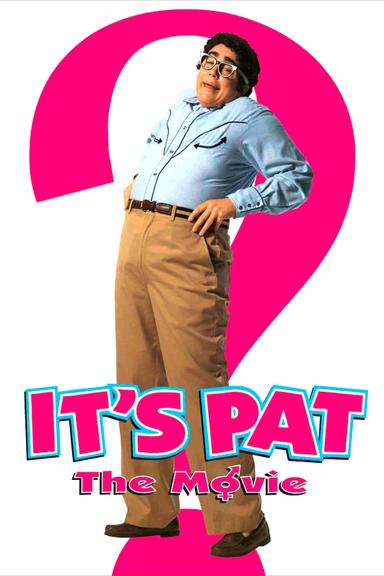 It's Pat poster