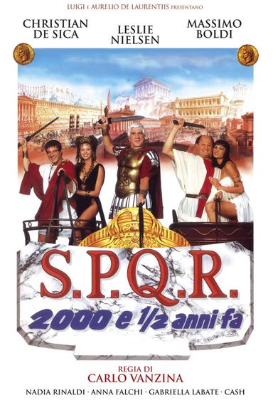 S.P.Q.R.: 2,000 and a Half Years Ago poster