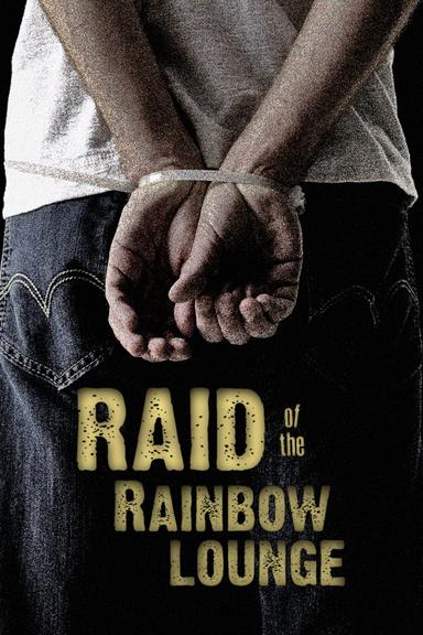 Raid of the Rainbow Lounge poster