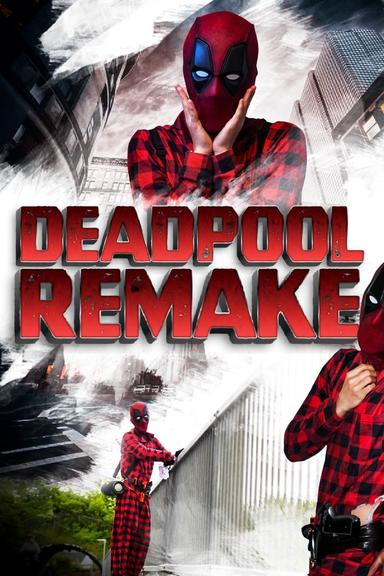 Deadpool Remake poster