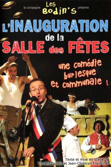 Les bodin's: l'inauguration de la salle des fêtes poster