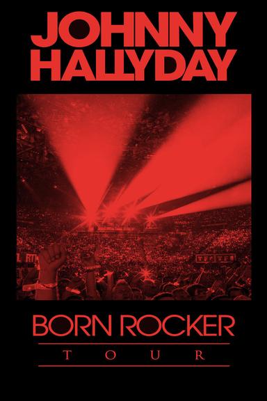 Johnny Hallyday - Born Rocker Tour poster