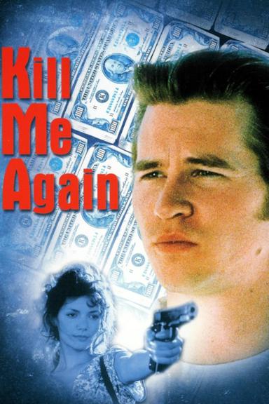 Kill Me Again poster