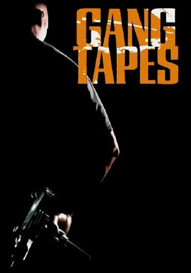 Gang Tapes poster