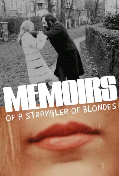 Memoirs of a Strangler of Blondes poster