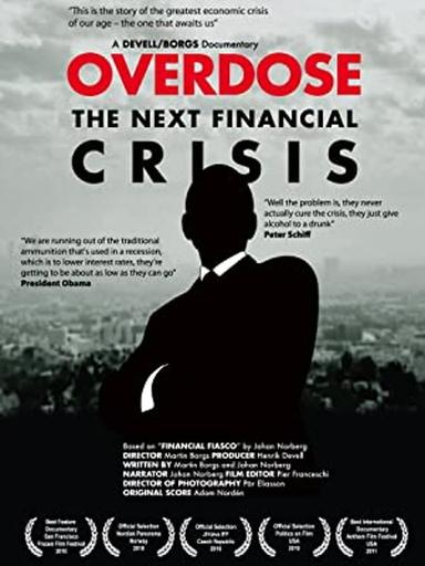 Overdose: The Next Financial Crisis poster