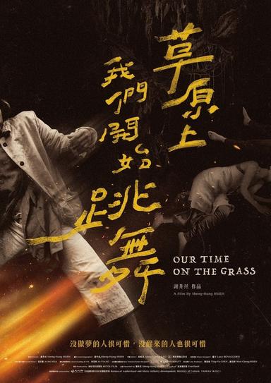 Our time on the Grass poster