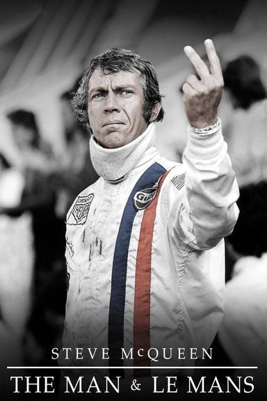 Steve McQueen: The Man & Le Mans poster