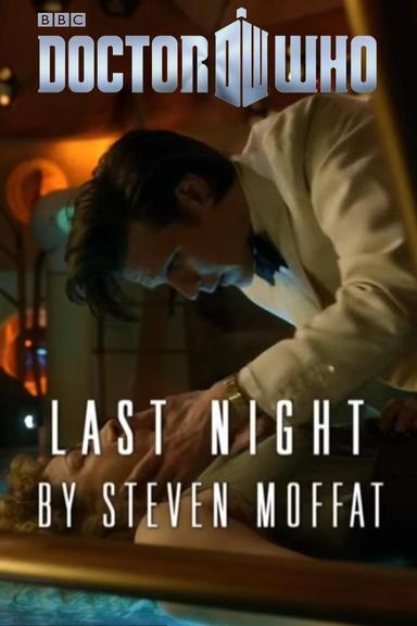 Doctor Who - Night and The Doctor: Last Night poster