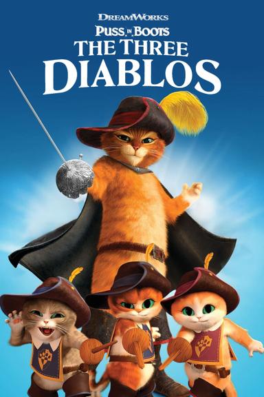 Puss in Boots: The Three Diablos poster