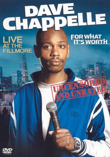 Dave Chappelle: For What It's Worth poster