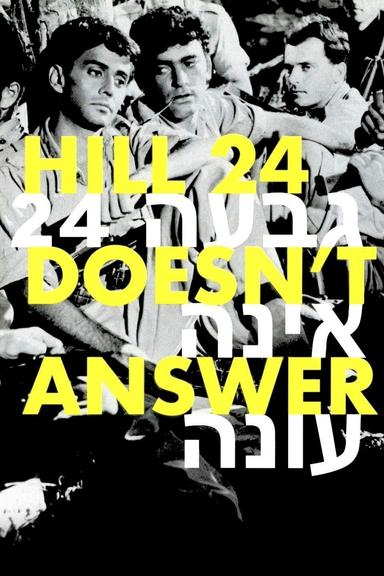 Hill 24 Doesn't Answer poster