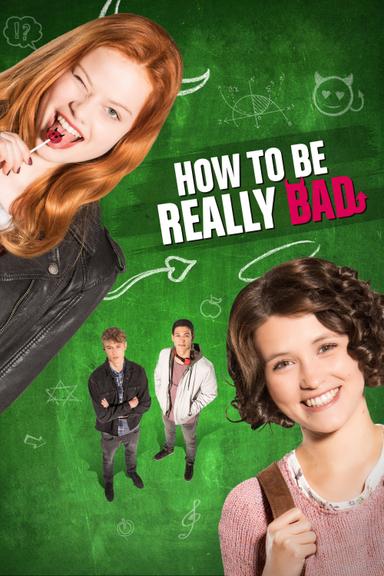 How to Be Really Bad poster