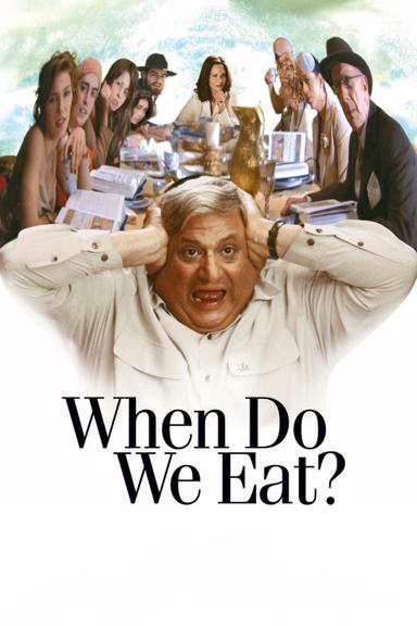 When Do We Eat? poster